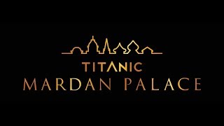 TITANIC MARDAN PALACE - INFO CHANNEL