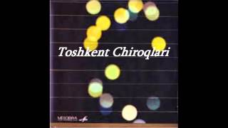 Toshkent Chiroqlari - Muhabbat Shamaeva | Тошкент Чироқлари - Муҳаббат Чамаева