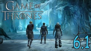 GAMEPLAY WALKTHROUGH GAME OF THRONES ★ EP 6 THE ICE DRAGON ★ БЕЗ КОММЕНТАРИЕВ #1