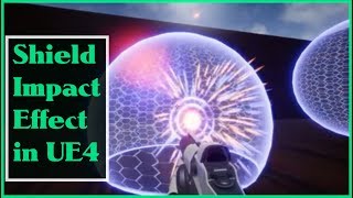 Force Field and Impact Effect - (UE4 Tutorial)