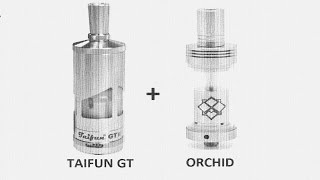 Taifun GT+Orchid V4 | Orchid V4 + Taifun GT