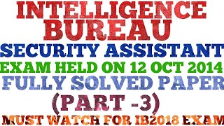 INTELLIGENCE BUREAU IB PREVIOUS YEAR QUESTION PAPER SECURITY ASSISTANT EXAM #ib2018 #ASPIREGOVTJOB