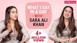 Sara Ali Khan - What I Eat in a Day| Bollywood | Pinkvilla | Love Aaj Kal 2