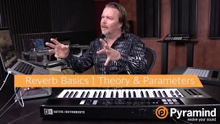 Reverb Basics | Theory & Parameters | Steve Heithecker