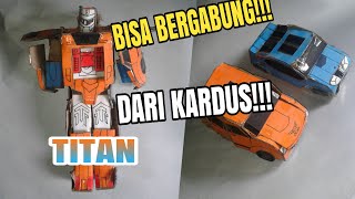 TOBOT TITAN DARI KARDUS BISA BERUBAH TOBOT TITAN FROM CARDBOARD