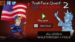 Troll Face Quest USA Adventure 2 All Level 1-17 Walkthrough + Fails