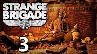 Strange Brigade - Кооператив - Прохождение на русском - Скрытая долина ч.1 [#3] | PC