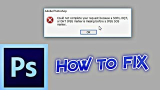 How to Fix Error "SOGn, DQT, or DHT JPEG missing"