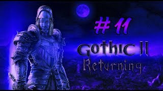 Gothic 2 Ret., Legend (0066) #11. Долина рудников, зачистка