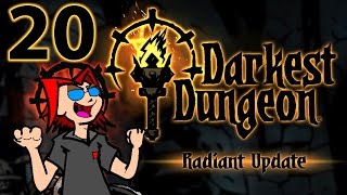 Darkest Dungeon - Radiant Mode - Episode 20 [Missing]