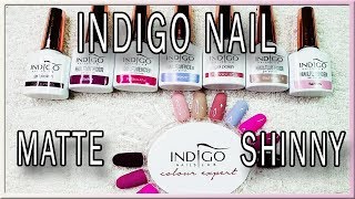[ Swatch ] - HAUL - INDIGO NAIL SHINNY & MATTE - Comment je choisis mes couleurs - On Compare !