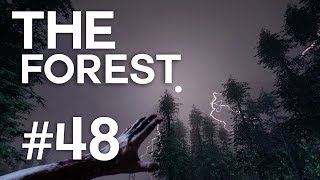The Forest | Episodul 48