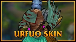 Urfuo LoL Custom Skin ShowCase