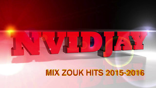 Mix Zouk Hits 2015-2016