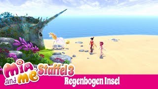 Erneuter Weg zur Regenbogeninsel - Mia and me Season 3