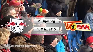 #UndNiemalsVergessen: RB Leipzig - 1. FC Union Berlin, 2015