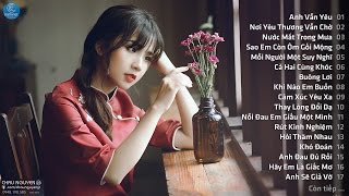 Tuyển Chọn Ca Khúc Nhạc Trẻ Hay Nhất 2017 - 45 Bài Hát Nhạc Trẻ Tâm Trạng Hay Nhất Tháng 3 2017