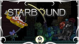 Yellow Submarines, Mechs & Tentacle Merchants? Oh My! | Starbound Nightly Mod Showcase