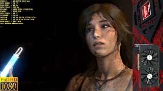 Rise Of The Tomb Raider | RX 480 Nitro+ OC 8GB | i7 6700K 4.6GHz