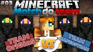 Minecraft - Match de Teams | CapeOfTeam - Ep. #3 ! [Fr]