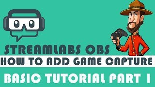 StreamLabs OBS | Stream Basics Part 1 | First Scene and Black Screen Fix