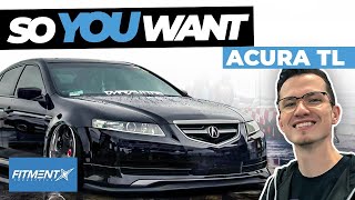 So You Want an Acura TL