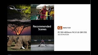 Lens Expert Tips | FE 100-400mm F4.5-5.6 GM OSS | Sony | Lens