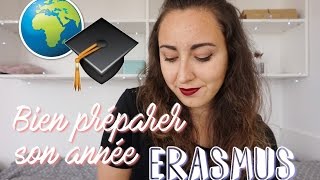 Préparer son année ERASMUS : Démarches & Conseils !
