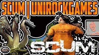 SCUM | -|UNIRockGAMES|- OPEN WORLD SURVIVAL BRAND NEW MULTIPLAYER CRAZINESS