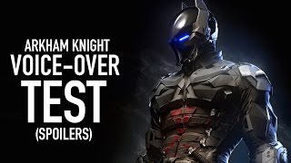 The Arkham Knight (Impression) - Voice Over Test [SPOILERS!]