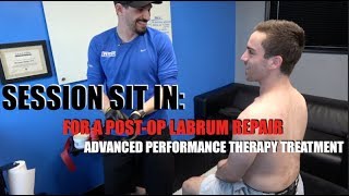 SESSION SIT IN: POST-OP LABRUM REPAIR
