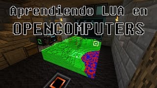 DIRECTO - Aprendiendo LUA en OpenComputers (Minecraft 1.10.2)