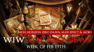 Top RPG News of The Week on Nioh Patch, Horizon Zero Dawn hype, Mass Effect Gameplay & More!