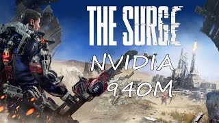 The Surge | Nvidia 940M 2GB DDR3 | Aspire E15 E5-573G 2015 | 720p