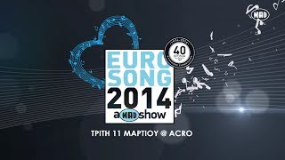 Eurosong 2014 -- Ελληνικός Τελικός Eurovision!