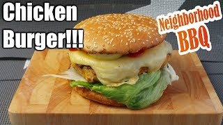 Chickenburger grillen!!! Mit Neighborhood BBQ