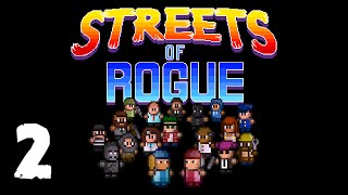 Streets of Rogue (PC) #2 - Sneaky! | Streets of Rogue Gameplay
