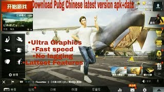 Download Pubg Chinese latest version apk+data on android | Ultra Graphics
