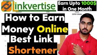How to Earn Money Online Using LinkVertise.net | Best Link Shortener 2019 | Payment Proof