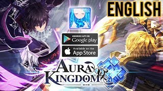 Aura Kingdom English Version Gameplay (by X-Legend) Mobile