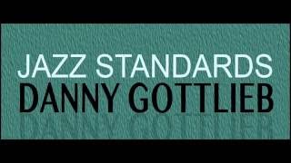 DANNY GOTTLIEB - Jazz Beautifull Ballads - Jazz Classic (2 Albums)