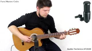 AUDIO-TECHNICA AT2020  :: Demo (classical guitar) / Farra Maestro Cedro