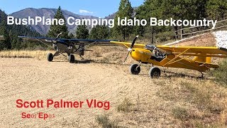 Bush Plane/Wilderness/Camping/Hot Springs......Epic 2 days in the Idaho Back Country