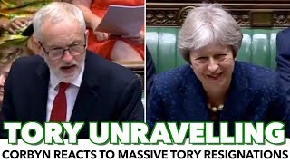 Corbyn Rocks Parliament After Top Tory Ministers Resign