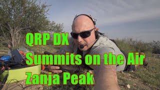 Summits on the Air. QRP DX Portable Ham Radio Hiking Zanja Peak. 4K
