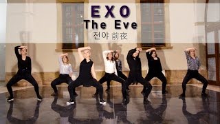 EXO 엑소 '전야 前夜 The Eve' Dance Cover by XXL Crew
