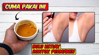 CUMA 5 MENIT, CARA PALING MUDAH DAN CEPAT MERONTOKKAN BULU KETIAK SECARA PERMANEN
