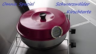 Omnia Special / Schwarzwälder Kirschtorte ?