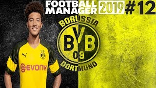 GIVEN EXTRA TRANSFER FUNDS!! | Borussia Dortmund Career Mode | Football Manager 2019 Let's Play #12