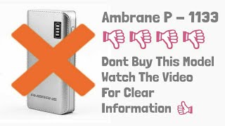 Don't Buy Ambrane P-1133 Waste Of Money & Time..! How.? Then Watch The Video For Clarification - T.K